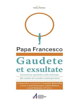 cover image of Gaudete et exsultate. Esortazione apostolica sulla chiamata alla santità nel mondo contemporaneo